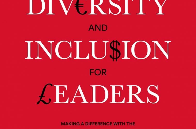 Diversity and Inclusion for Leaders by Raj Tulsani, reviewed