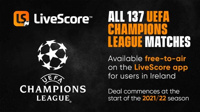 LiveScore Announce They Will Stream Every UEFA Champions League Game for the 2021/22 Season