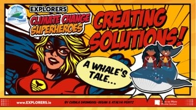 Explorers launch ‘Superhero Climate Change’ Resources for Teachers