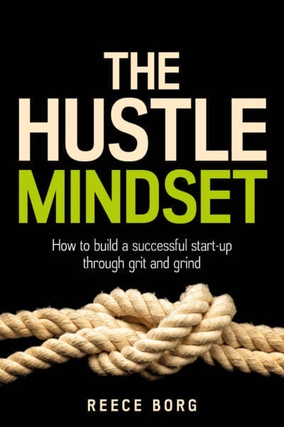 Run your business like a buyer could walk through the door at any minute, Hustle Mindset